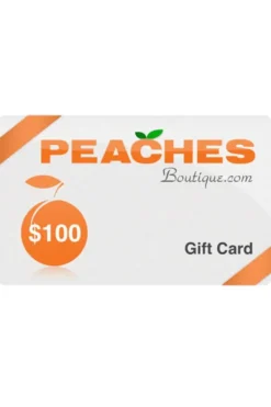 $100 PeachesBoutique.com and Store Gift Card^ Discount